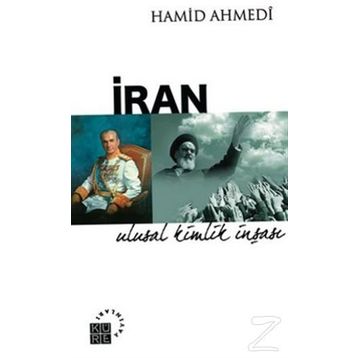 İRAN ULUSAL KIMLIK İNŞAŞI - HAMID AHMEDI