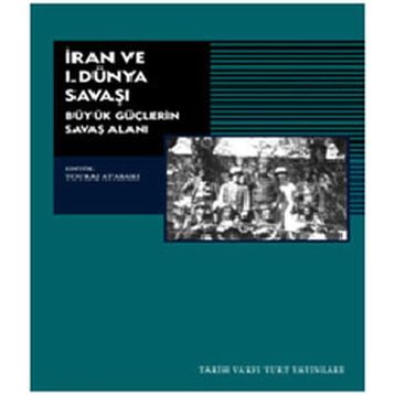 İran ve 1. Dünya Savaşı - Özlem Durmaz