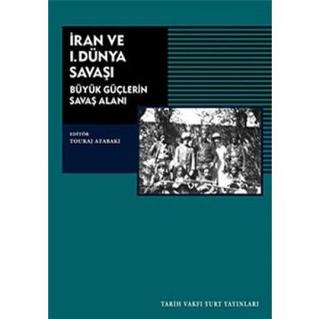 İRAN VE I. DÜNYA SAVAŞI - ÖZLEM DURMAZ