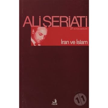 İRAN VE İSLAM - ALI ŞERİATİ