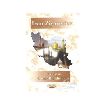 İran Ziyaretleri - Cafer Bendiderya