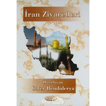 İran Ziyaretleri - Cafer Bendiderya