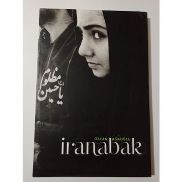 İRANABAK - ÖZCAN AĞALOĞLU