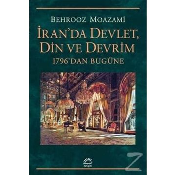 İran'da Devlet, Din ve Devrim - Behrooz Moazami