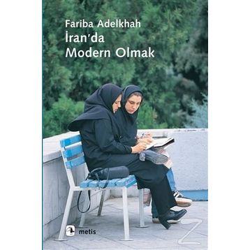 İran’da Modern Olmak - Fariba Adelkhah
