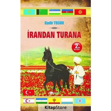 İrandan Turana - Kadir Tosun