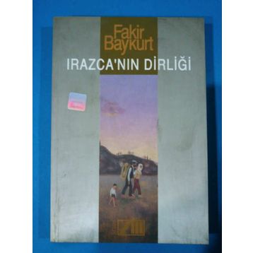 Irazcanın Dirliği - Fakir Baykurt