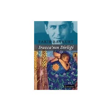 Irazcanın Dirliği - Fakir Baykurt