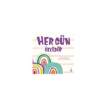 İrem Horoz Aydındağ - Her Gün Özeldir