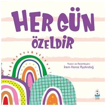 İrem Horoz Aydındağ - Her Gün Özeldir