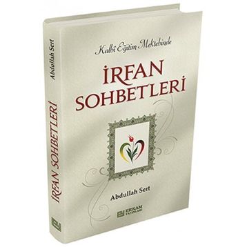 İrfan Sohbetleri - Abdullah Sert