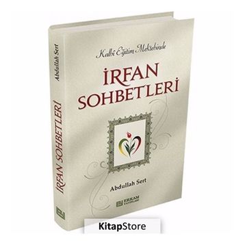 İrfan Sohbetleri - Abdullah Sert