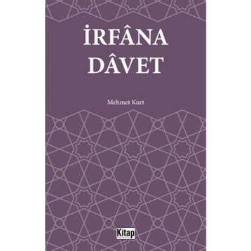 İrfana Davet - Mehmet Kurt