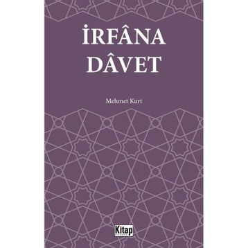 İrfana Davet - Mehmet Kurt