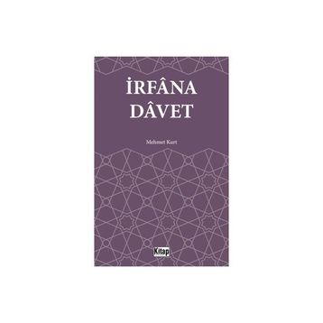 İrfana Davet - Mehmet Kurt