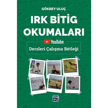 Irk Bitig Okumaları - Gökbey Uluç