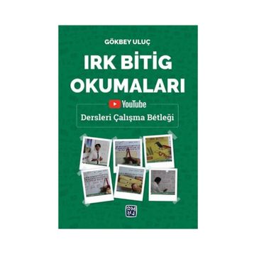 Irk Bitig Okumaları - Gökbey Uluç
