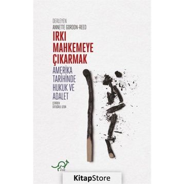 Irkı Mahkemeye Çıkarmak - Kolektif