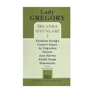 İRLANDA OYUNLARI 2 - LADY GREGORY