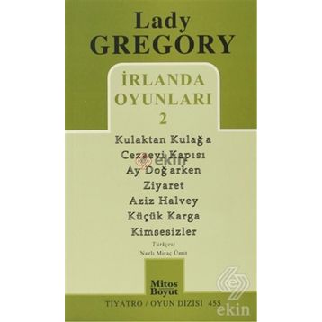 İRLANDA OYUNLARI 2 - LADY GREGORY