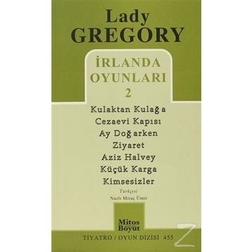İRLANDA OYUNLARI 2 - LADY GREGORY