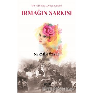 Irmağın Şarkısı - Nermin Özsel