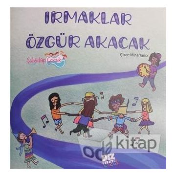 Irmaklar Özgür Akacak - Duygu Şahlar