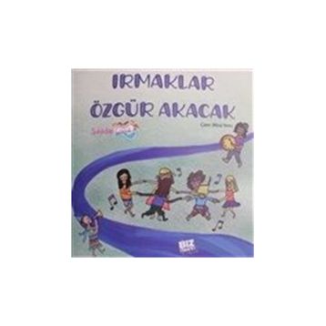 Irmaklar Özgür Akacak - Duygu Şahlar