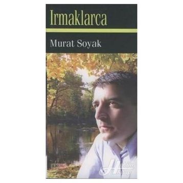 IRMAKLARCA - MURAT SOYAK