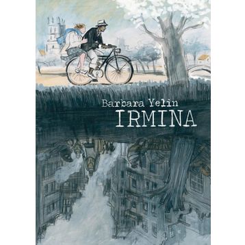 İrmina - Barbara Yelin