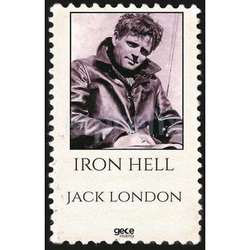 Iron Hell - Jack London