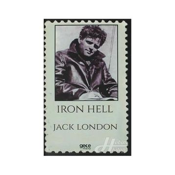 Iron Hell - Jack London