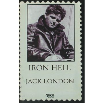 Iron Hell - Jack London