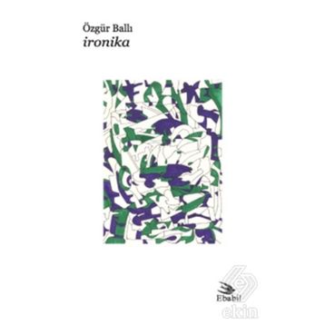 İRONİKA - ÖZGÜR BALLI
