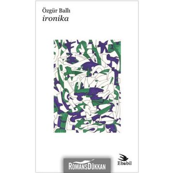 İRONİKA - ÖZGÜR BALLI