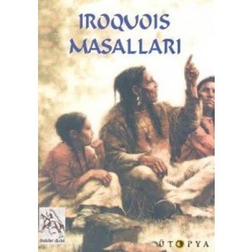 IROQUOIS MASALLLARI - KOLEKTIF
