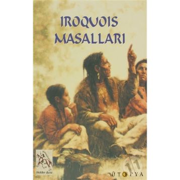 IROQUOIS MASALLLARI - KOLEKTIF