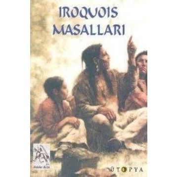 IROQUOIS MASALLLARI - KOLEKTIF