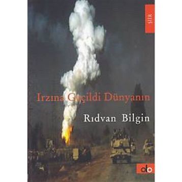 Irzına Geçildi Dünyanın - Rıdvan Bilgin