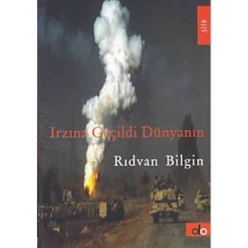 Irzına Geçildi Dünyanın - Rıdvan Bilgin