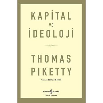 İş Bankası Kültür Yayınları - Kapital ve İdeoloji