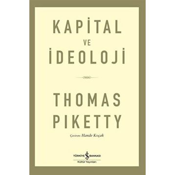 İş Bankası Kültür Yayınları - Kapital ve İdeoloji