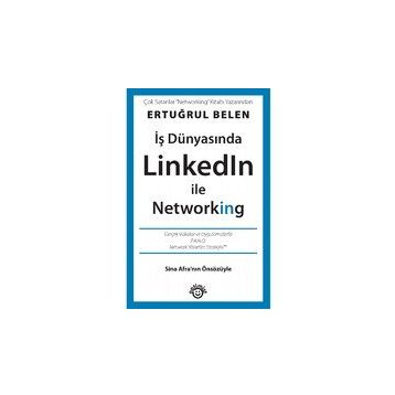 İş Dünyasında Linkedin İle Networking - Ertuğrul Belen