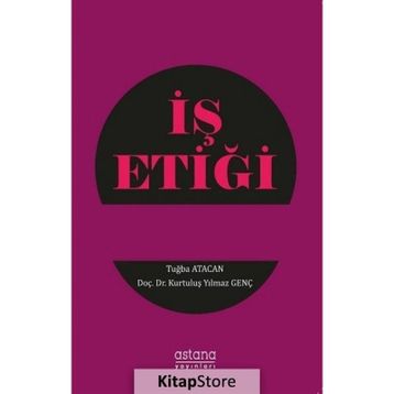 İş Etiği - Kurtuluş Yılmaz Genç