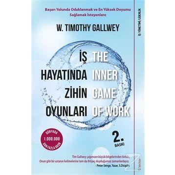 İş Hayatında Zihin Oyunları - W. Timothy Gallwey