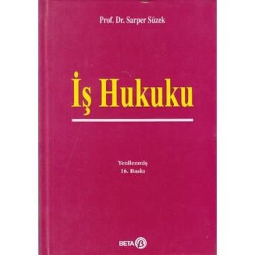 İş Hukuku - Sarper Süzek