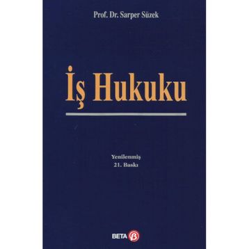 İş Hukuku - Sarper Süzek