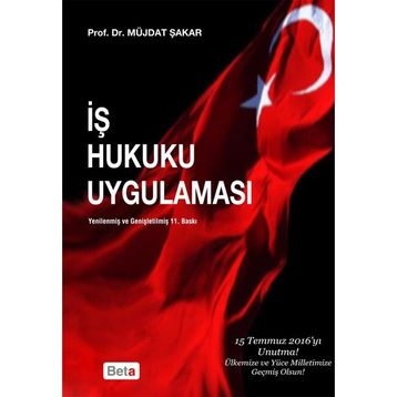 İş Hukuku Uygulaması - Müjdat Şakar