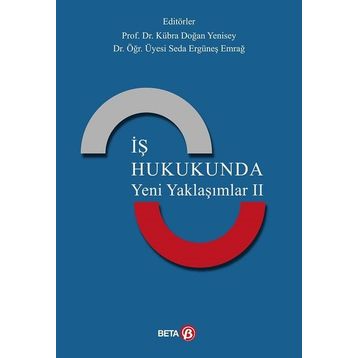 İş Hukukunda Genç Yaklaşımlar 2 - Tankut Centel