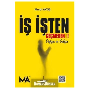 İş İşten Geçmeden! - Murat Aktaş